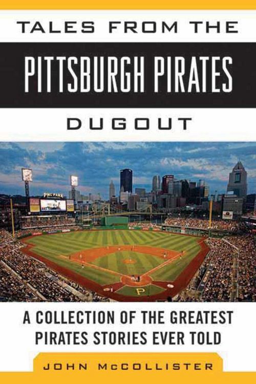 Produktbild: Tales from the Pittsburgh Pirates Dugout