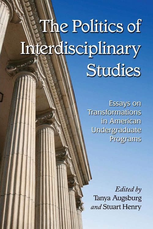 Produktbild: The Politics of Interdisciplinary Studies