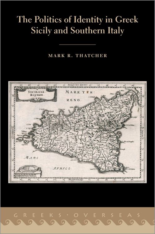 Produktbild: The Politics of Identity in Greek Sicily and Southern Italy