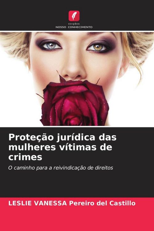 Produktbild: Prote&ccedil;&atilde;o jur&iacute;dica das mulheres v&iacute;timas de crimes