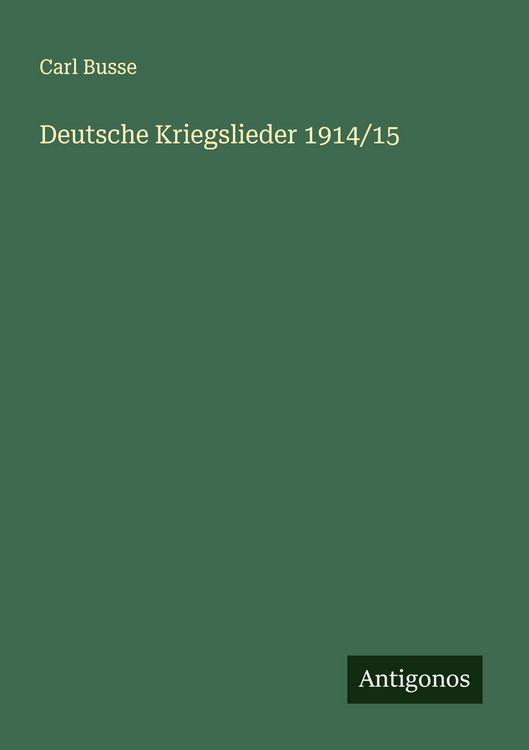 Produktbild: Deutsche Kriegslieder 1914/15