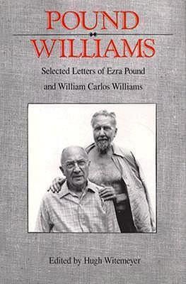 Produktbild: Pound/ Williams: Selected Correspondence of Ezra Pound and William Carlos Williams