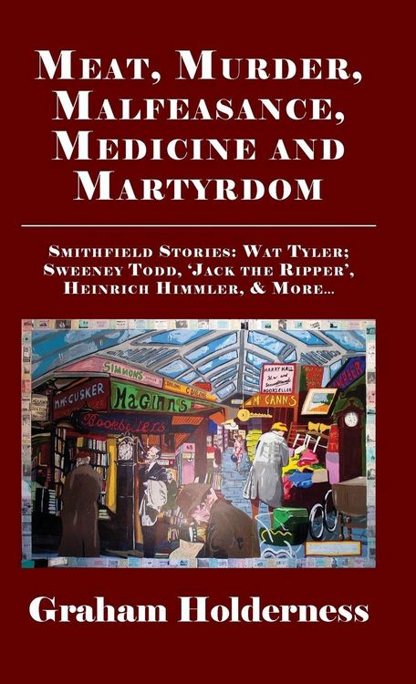 Produktbild: Meat, Murder, Malfeasance, Medicine and Martyrdom