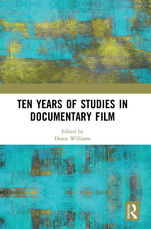 Produktbild: Ten Years of Studies in Documentary Film