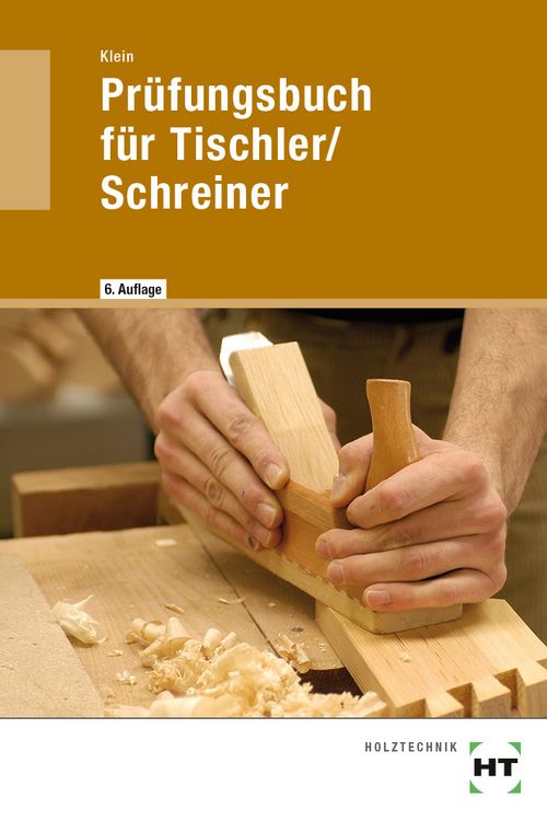 Produktbild: Pr&uuml;fungsbuch f&uuml;r Tischler/-innen / Schreiner/-innen