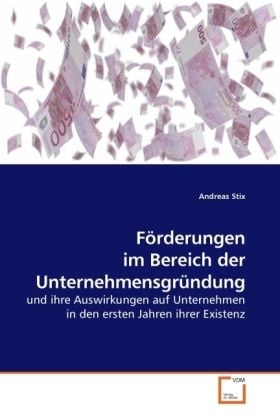 Produktbild: Stix, A: F&ouml;rderungen im Bereich der Unternehmensgr&uuml;ndung