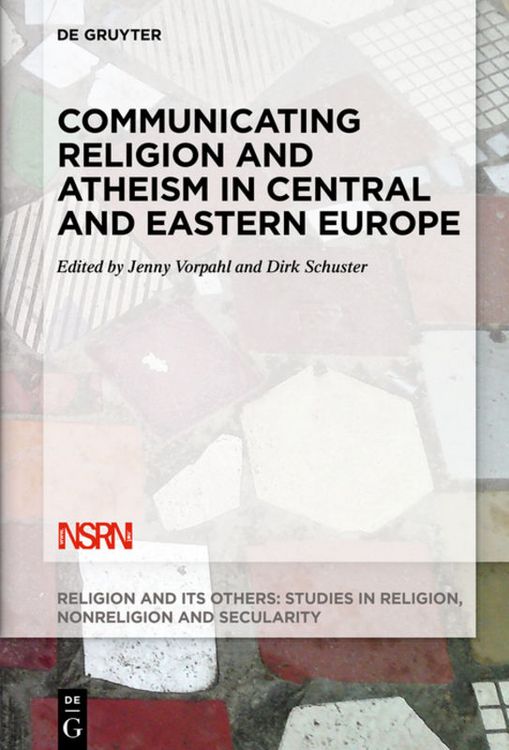 Produktbild: Communicating Religion and Atheism in Central and Eastern Europe