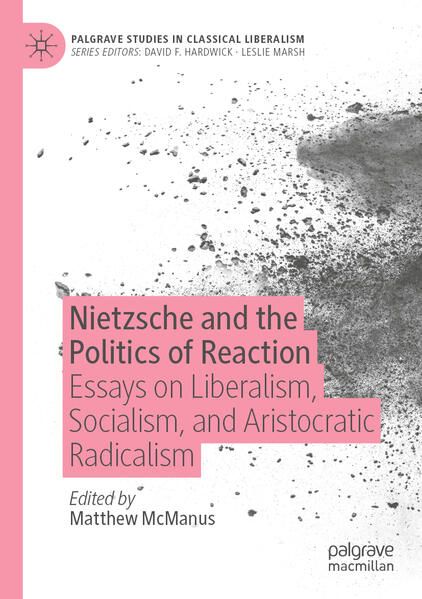 Produktbild: Nietzsche and the Politics of Reaction
