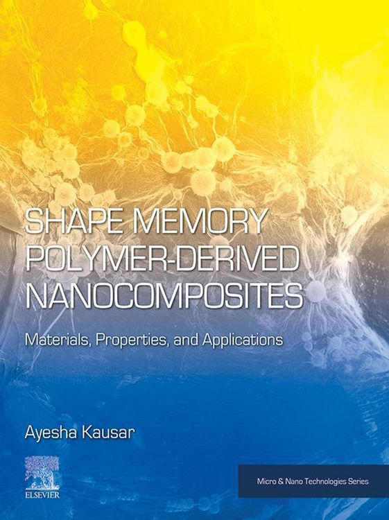 Produktbild: Shape Memory Polymer-Derived Nanocomposites