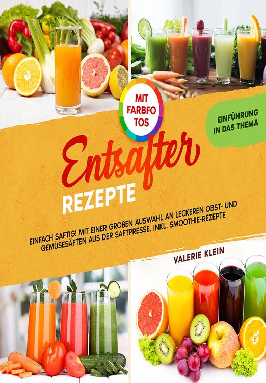 Produktbild: Entsafter Rezepte