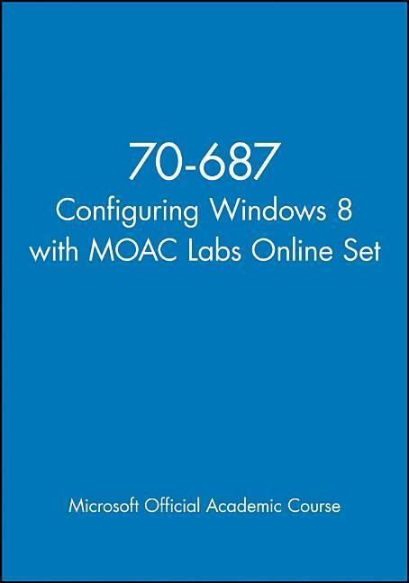 Produktbild: Microsoft Official Academic Course: 70-687 Configuring Windo