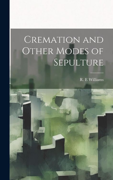 Produktbild: Cremation and Other Modes of Sepulture