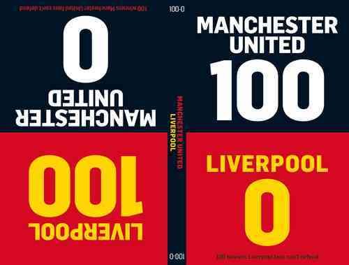Produktbild: 100-0: Man Utd-Liverpool/Liverpool-Man Utd