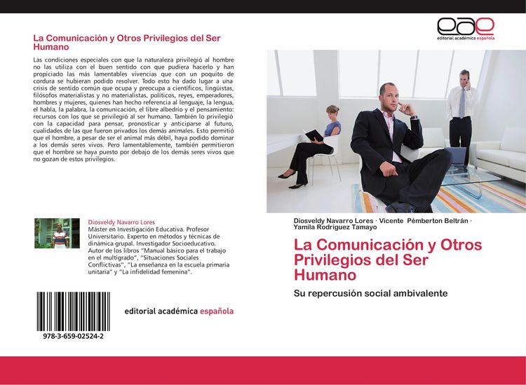 Produktbild: La Comunicaci&oacute;n y Otros Privilegios del Ser Humano