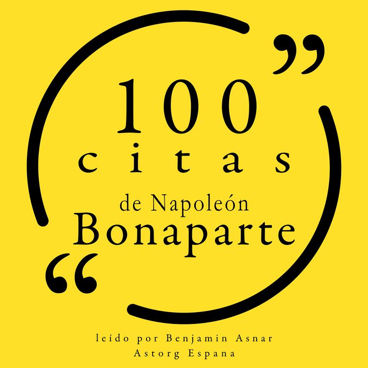 Produktbild: 100 citas de Napole&oacute;n Bonaparte