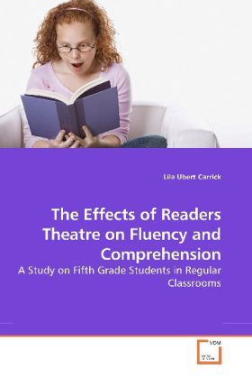 Produktbild: Ubert Carrick, L: The Effects of Readers Theatre on Fluency