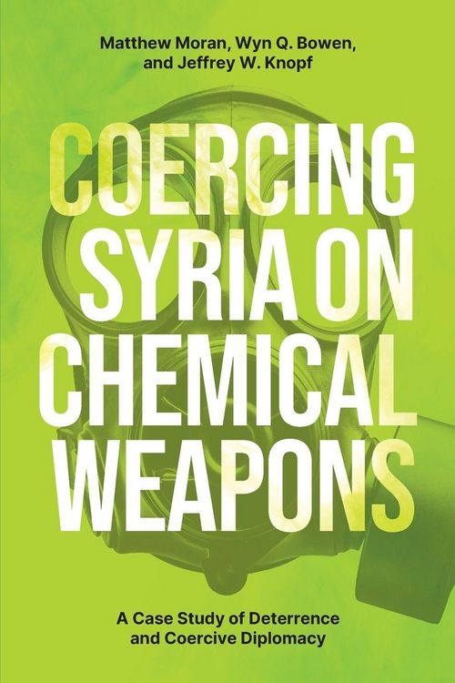 Produktbild: Coercing Syria on Chemical Weapons