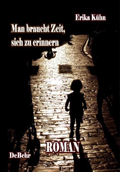 Produktbild: Man braucht Zeit, sich zu erinnern