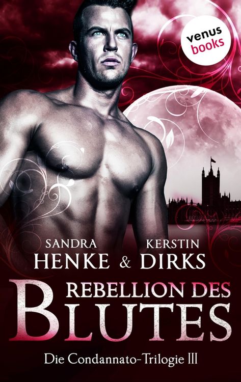 Produktbild: Die Condannato-Trilogie - Band 3: Rebellion des Blutes