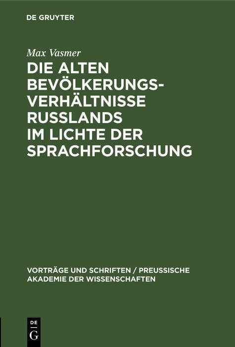 Produktbild: Die alten Bev&ouml;lkerungsverh&auml;ltnisse Russlands im Lichte der Sprachforschung