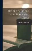 Produktbild: Do It Yourself, for Boys and Girls