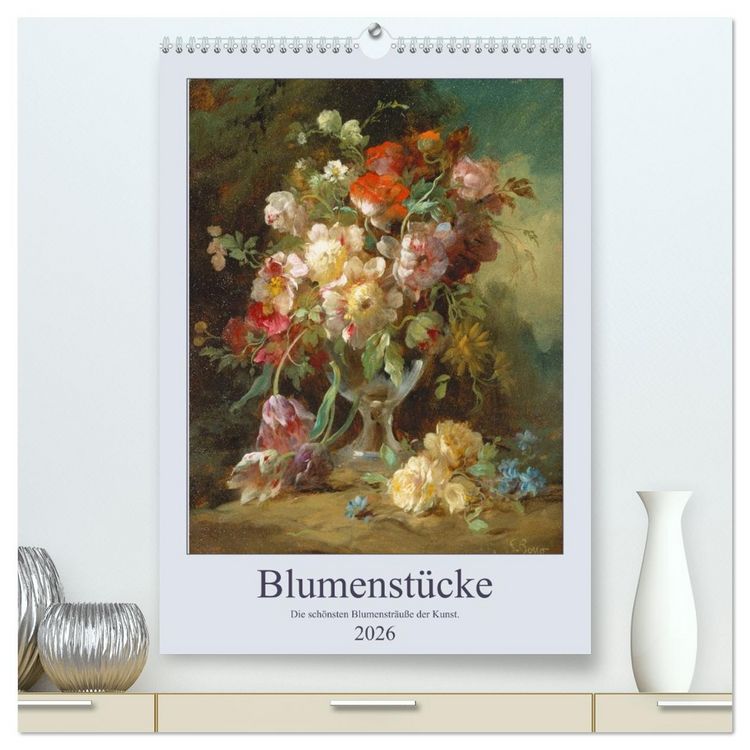 Produktbild: Blumenst&uuml;cke 2026 (hochwertiger Premium Wandkalender 2026 DIN A2 hoch), Kunstdruck in Hochglanz
