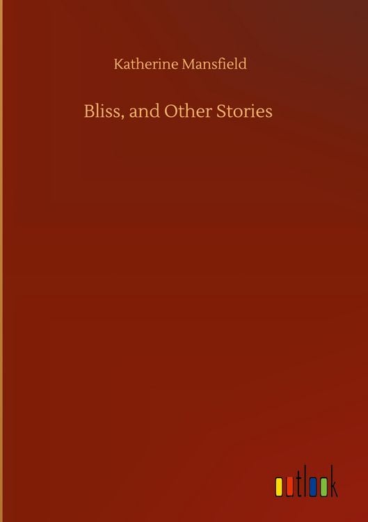 Produktbild: Bliss, and Other Stories