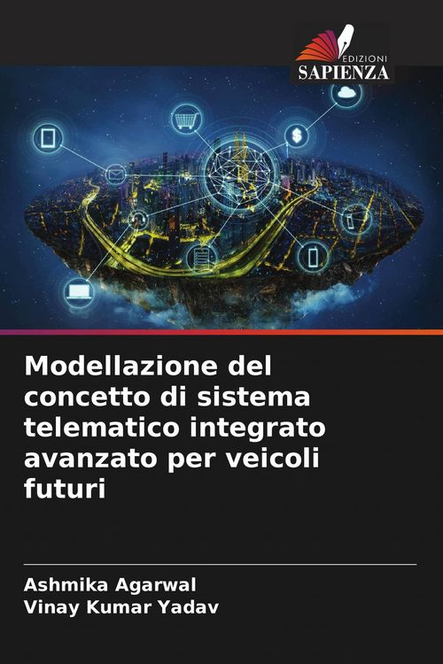 Produktbild: Modellazione del concetto di sistema telematico integrato avanzato per veicoli futuri