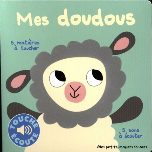 Produktbild: Mes doudous : 5 mati&egrave;res &agrave; toucher, 5 sons &agrave; &eacute;couter