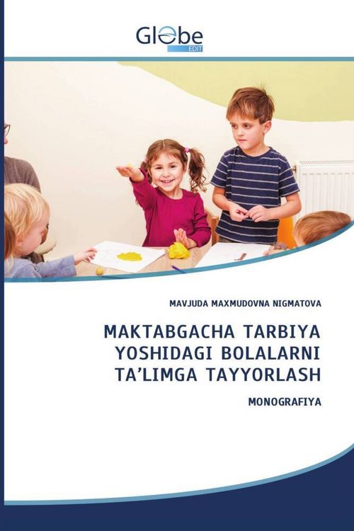 Produktbild: M&iquest;kt&iquest;bg&iquest;cha Tarbiya Yoshidagi Bolalarni Ta'limga Tayyorlash