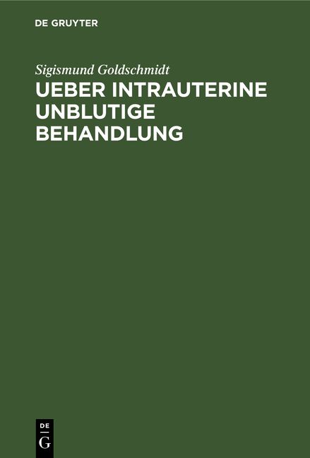 Produktbild: Ueber intrauterine unblutige Behandlung