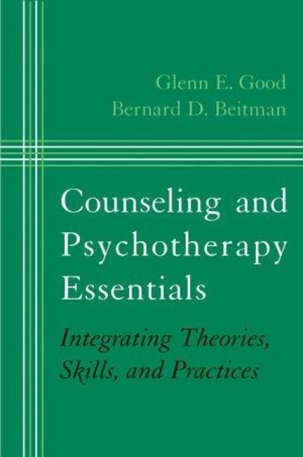 Produktbild: Counseling and Psychotherapy Essentials: Integrating Theories, Skills, and Practices