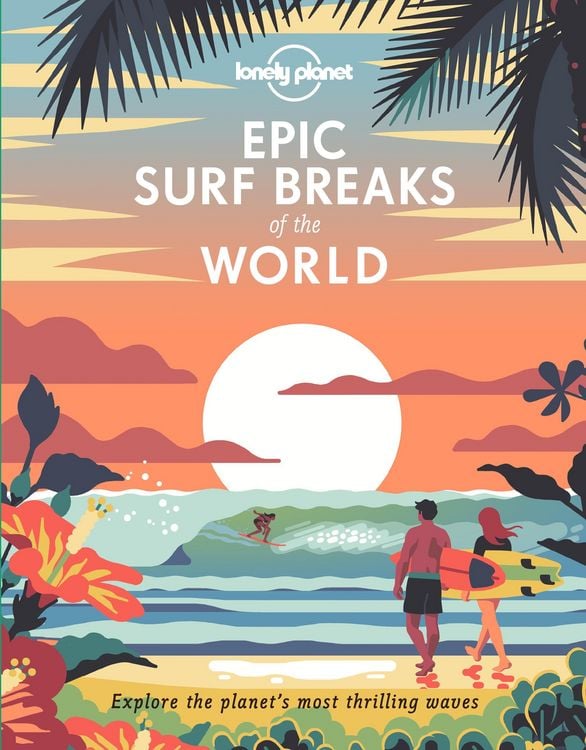 Produktbild: Lonely Planet Epic Surf Breaks of the World