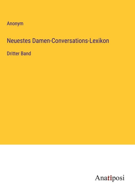 Produktbild: Neuestes Damen-Conversations-Lexikon
