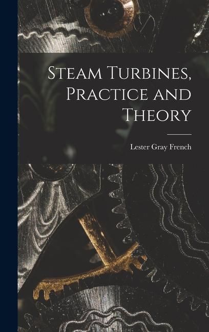 Produktbild: Steam Turbines, Practice and Theory