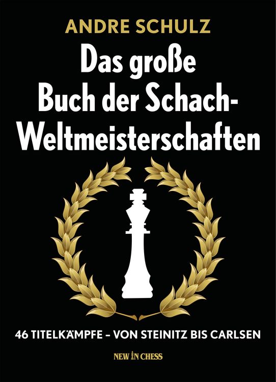 Produktbild: Das gro&szlig;e Buch der Schach-Weltmeisterschaften