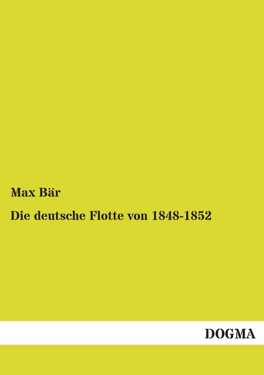 Produktbild: Die deutsche Flotte von 1848-1852