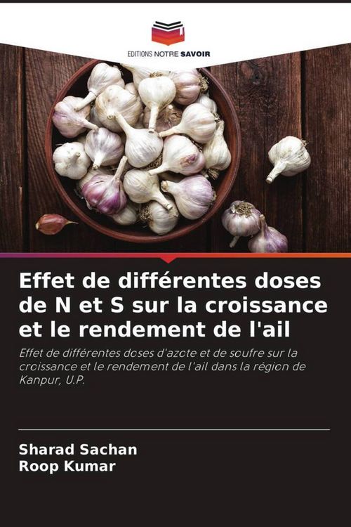 Produktbild: Effet de diff&eacute;rentes doses de N et S sur la croissance et le rendement de l'ail