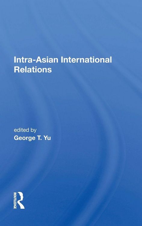 Produktbild: Intra-Asian International Relations