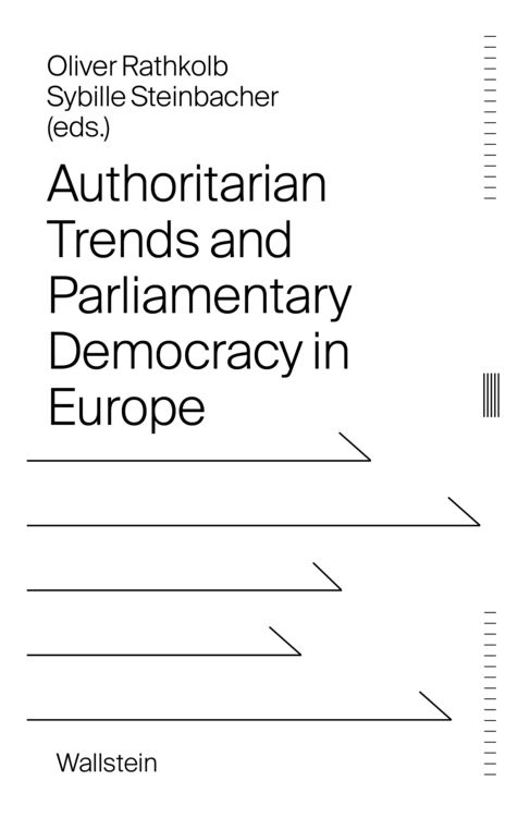 Produktbild: Authoritarian Trends and Parliamentary Democracy in Europe