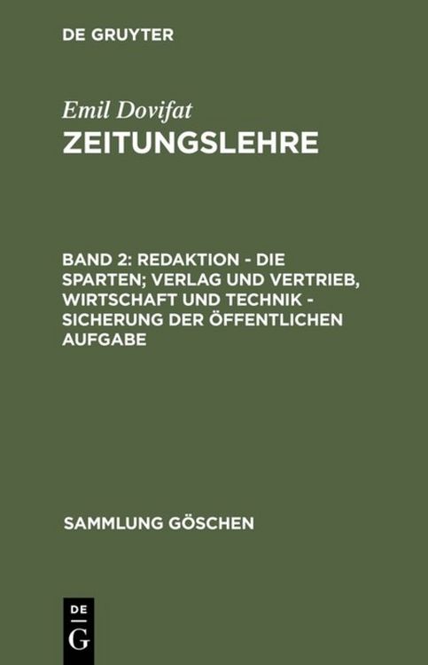 Produktbild: Redaktion - Die Sparten; Verlag und Vertrieb, Wirtschaft und Technik - Sicherung der &ouml;ffentlichen Aufgabe