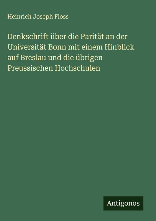Produktbild: Denkschrift &uuml;ber die Parit&auml;t an der Universit&auml;t Bonn mit einem Hinblick auf Breslau und die &uuml;brigen Preussischen Hochschulen