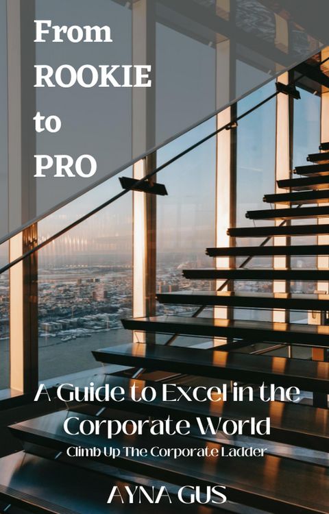 Produktbild: A Guide to Excel in the Corporate World