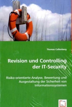 Produktbild: Collenberg, T: Revision und Controlling der IT-Security