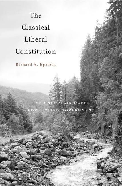 Produktbild: Epstein, R: Classical Liberal Constitution