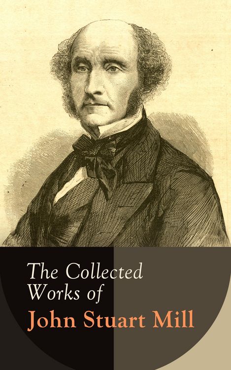 Produktbild: The Collected Works of John Stuart Mill