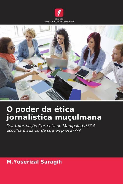 Produktbild: O poder da &eacute;tica jornal&iacute;stica mu&ccedil;ulmana