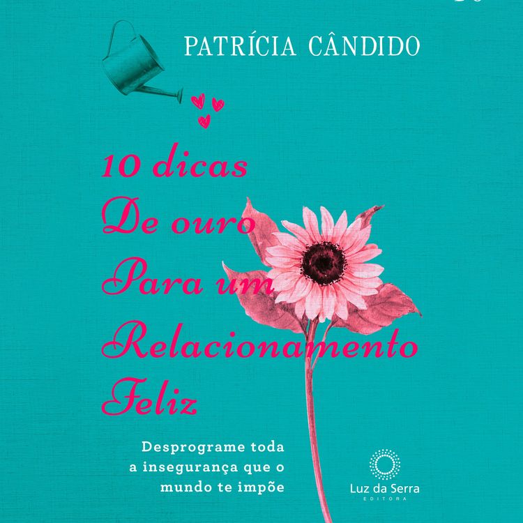 Produktbild: 10 dicas de ouro para um relacionamento feliz