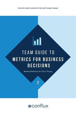 Produktbild: Team Guide to Metrics for Business Decisions