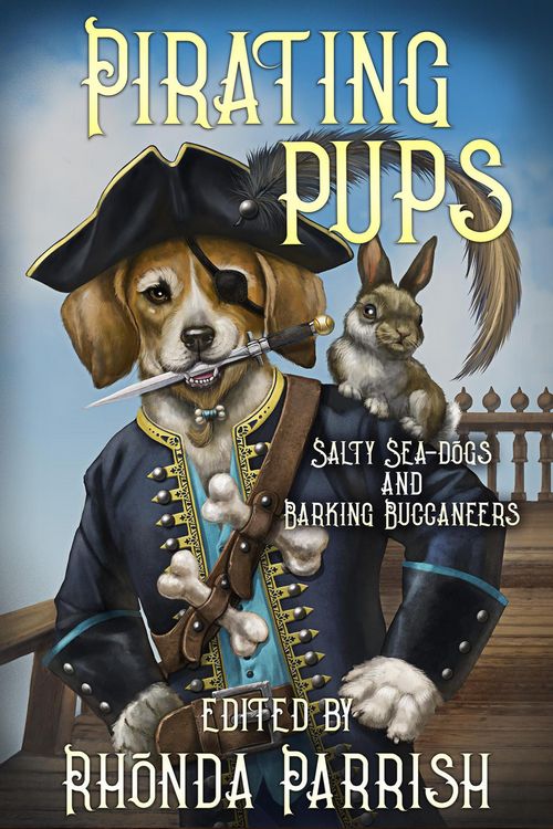 Produktbild: Pirating Pups : Salty Sea-Dogs and Barking Buccaneers